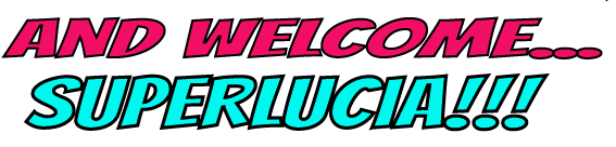 welcome_superlucia