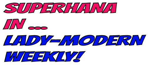 superhana-modernweekly