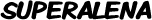 Superalena